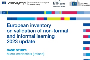 Cover of the 2024 CEDEFOP report, European inventory on validation of non-formal and informal learning 2023 update, case study: micro-credentials (Ireland)