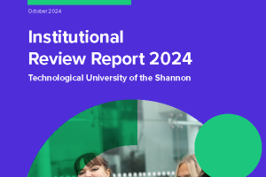 Cover of Institutional Review Report 2024 for the Technological University of the Shannon